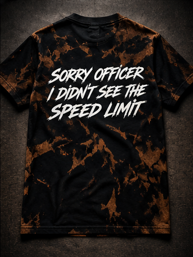 "Sorry Officer" Tee
